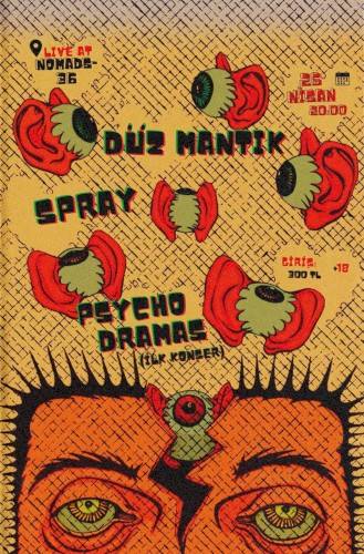 Düz Mantık, SPRAY & Psychodramas @ NØMADS-36