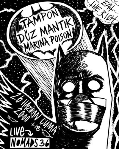 Tampon, Düz Mantık & Marina Poison at NØMADS-36