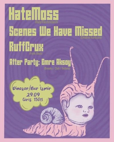 Hate Moss, Scenes We Have Missed & Ruff Crux at Dinozor Bar